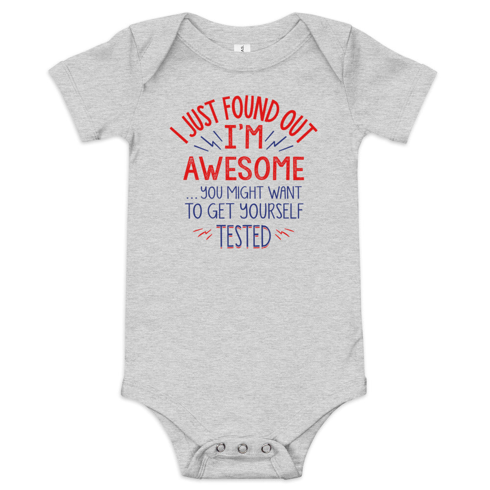 I'm Awesome, Get Yourself Tested Kid's Onesie