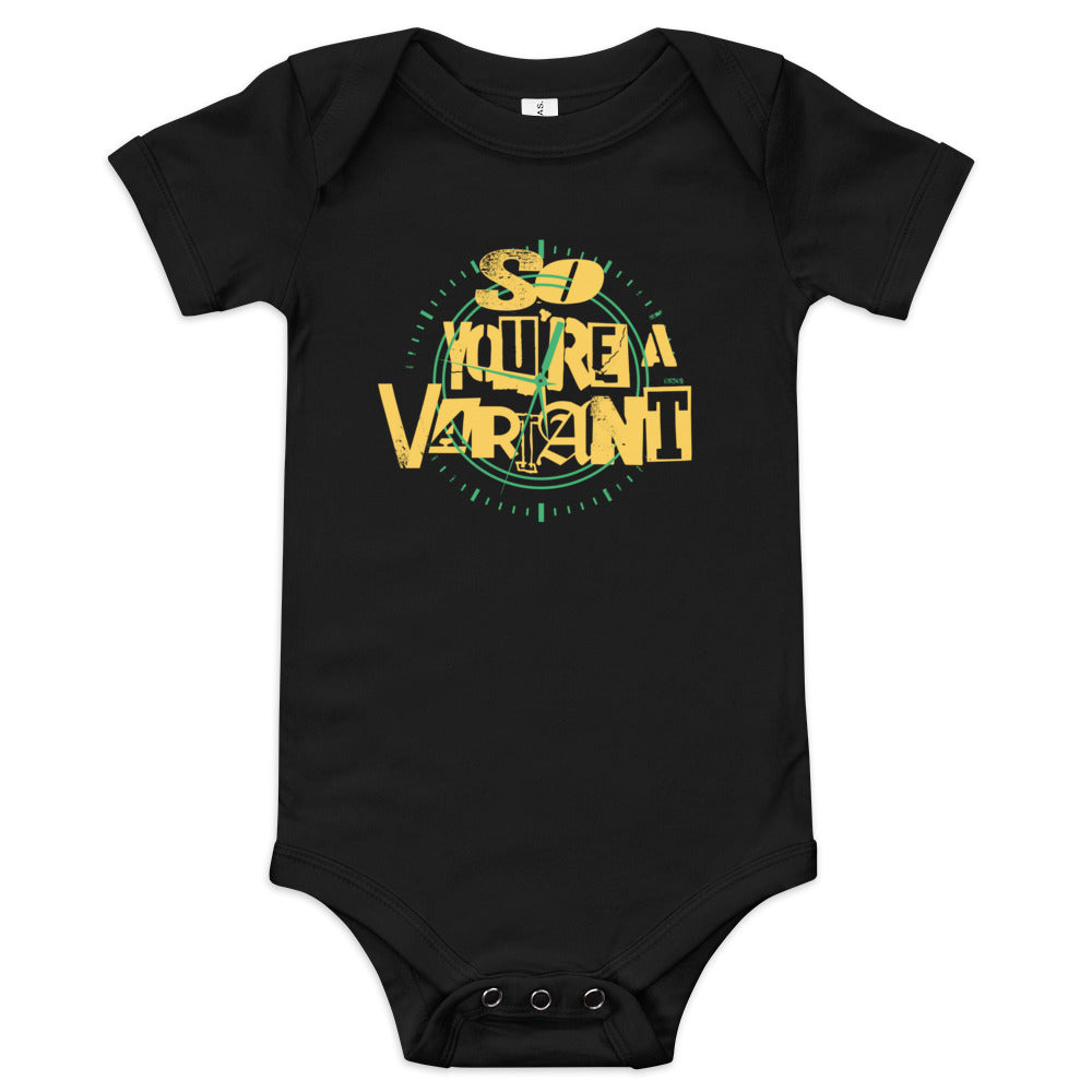 So You're A Variant Kid's Onesie