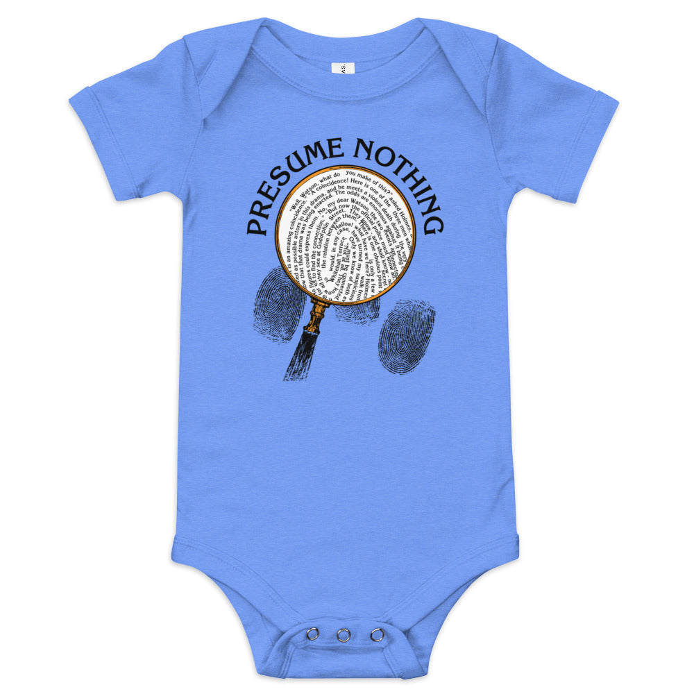 Presume Nothing Kid's Onesie