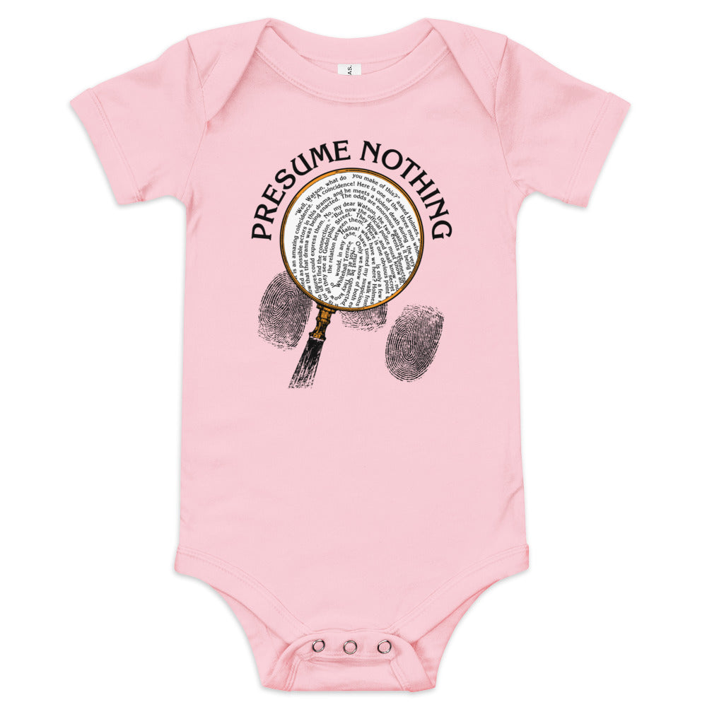Presume Nothing Kid's Onesie