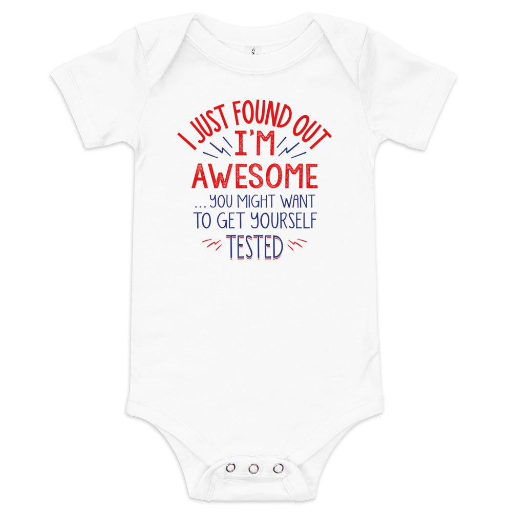 I'm Awesome, Get Yourself Tested Kid's Onesie