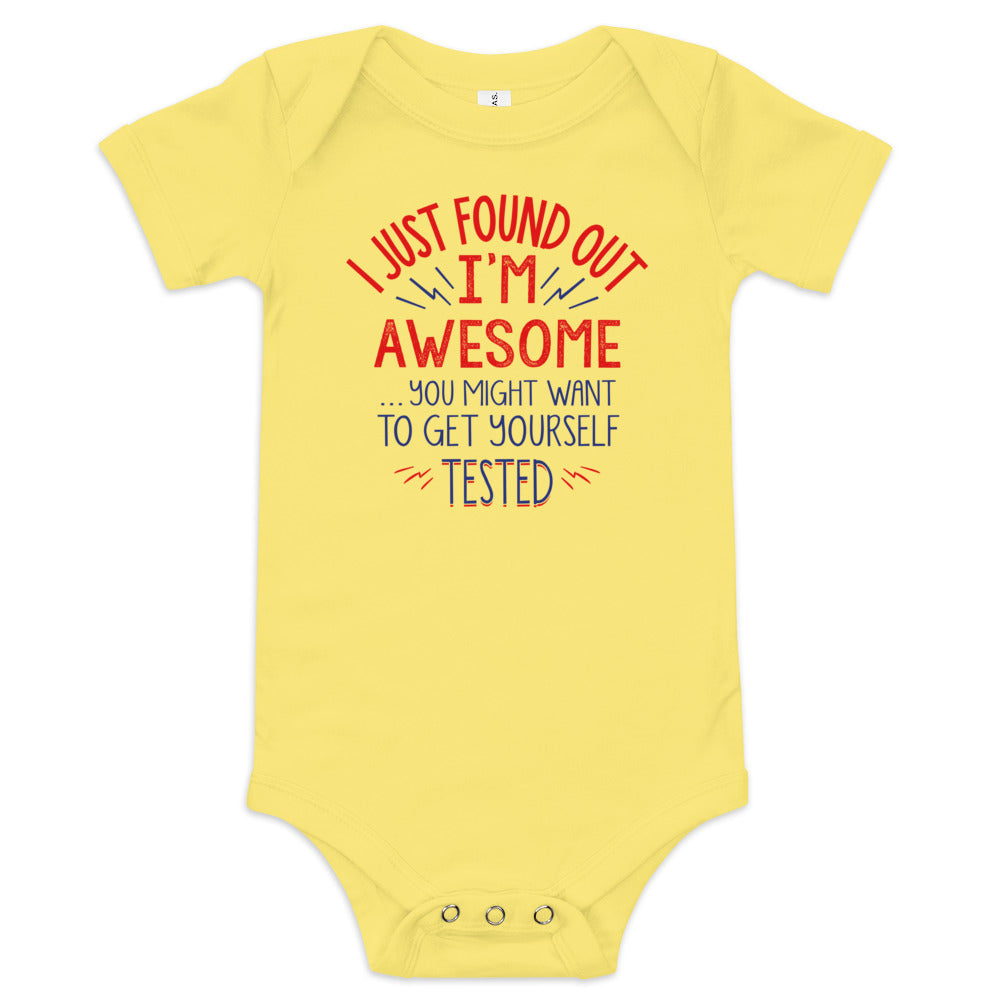 I'm Awesome, Get Yourself Tested Kid's Onesie
