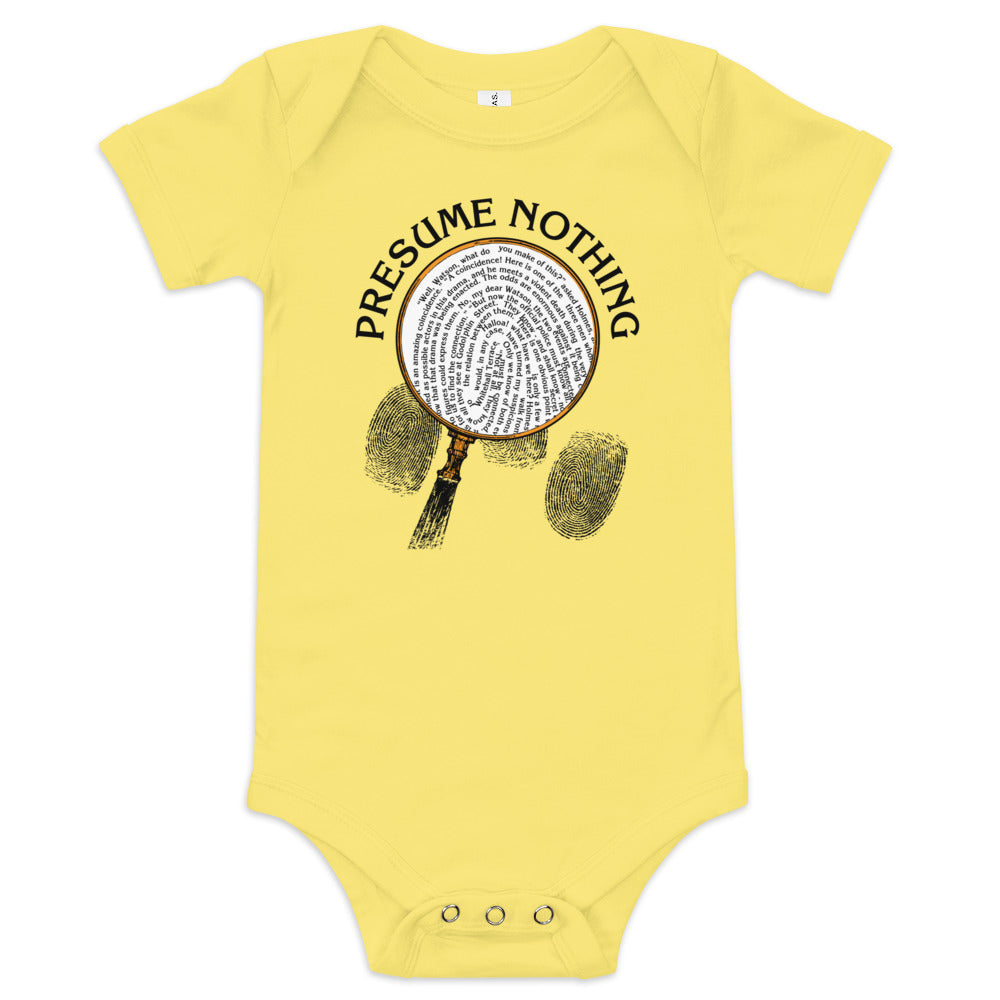Presume Nothing Kid's Onesie
