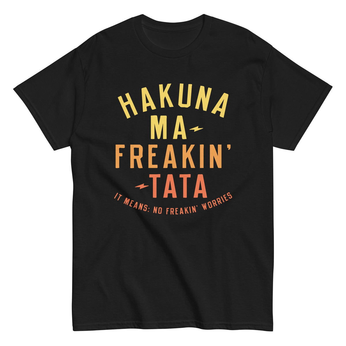 Hakuna Ma-Freakin-Tata Men's Classic Tee product image 1