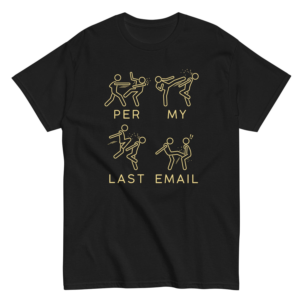 Per My Last Email Men's Classic Tee product image 3