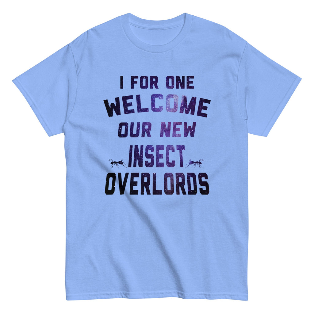 I For One Welcome Our New Insect Overlords Men's Classic Tee product image 3