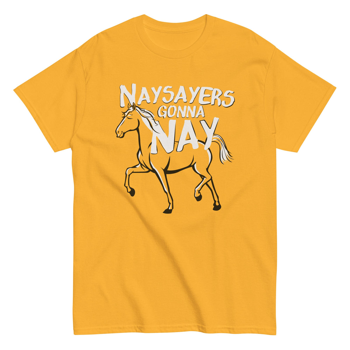 Nay Sayers Gonna Men's Classic Tee product image 5