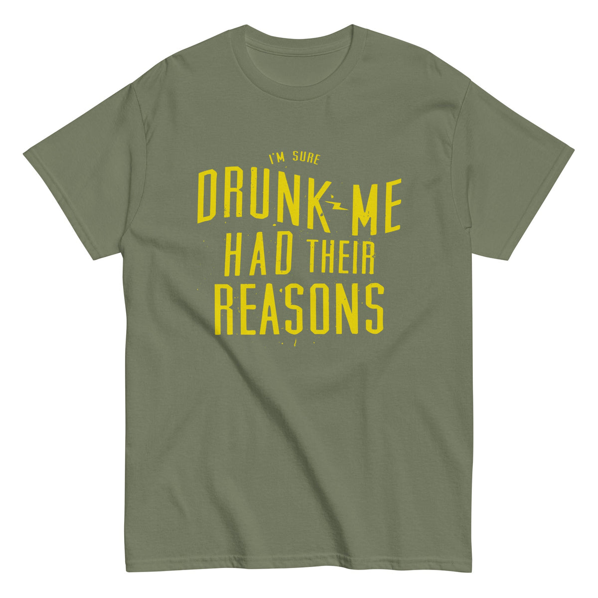 Drunk Me Had Their Reasons Men's Classic Tee product image 6
