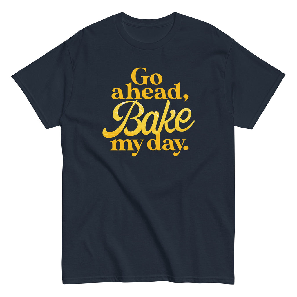 Go Ahead, Bake My Day Men's Classic Tee product image 1