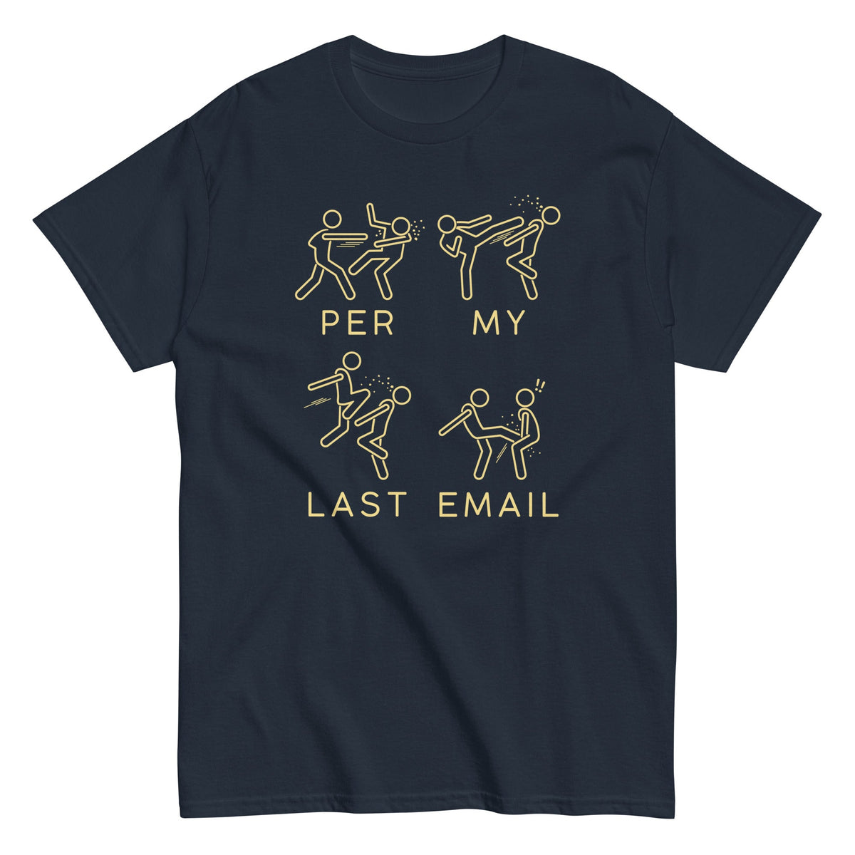 Per My Last Email Men's Classic Tee product image 2
