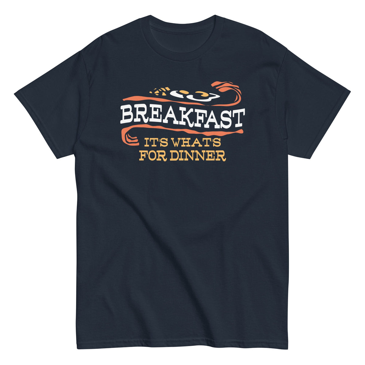 Breakfast, It's What's For Dinner Men's Classic Tee product image 1