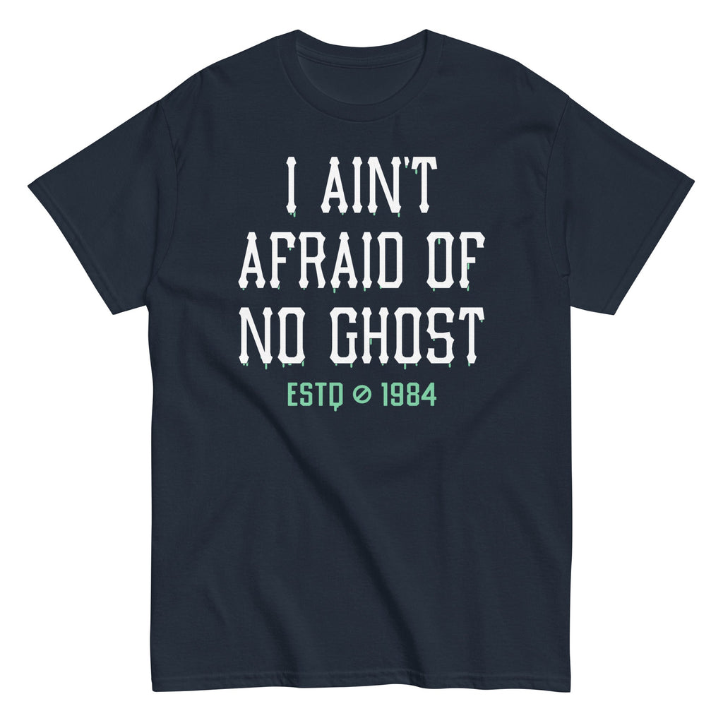 I Ain't Afraid Of No Ghost Men's Classic Tee product image 1