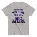 I For One Welcome Our New Insect Overlords Men's Classic Tee product image 1