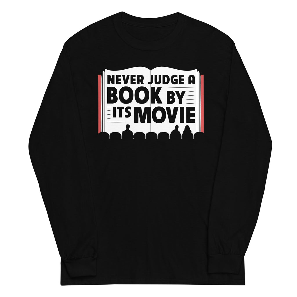 Never Judge A Book By Its Movie Unisex Long Sleeve Tee product image 1