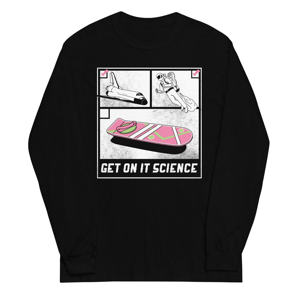Get On It Science Unisex Long Sleeve Tee product image 2