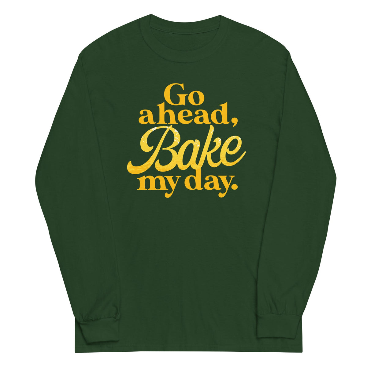Go Ahead, Bake My Day Unisex Long Sleeve Tee product image 4
