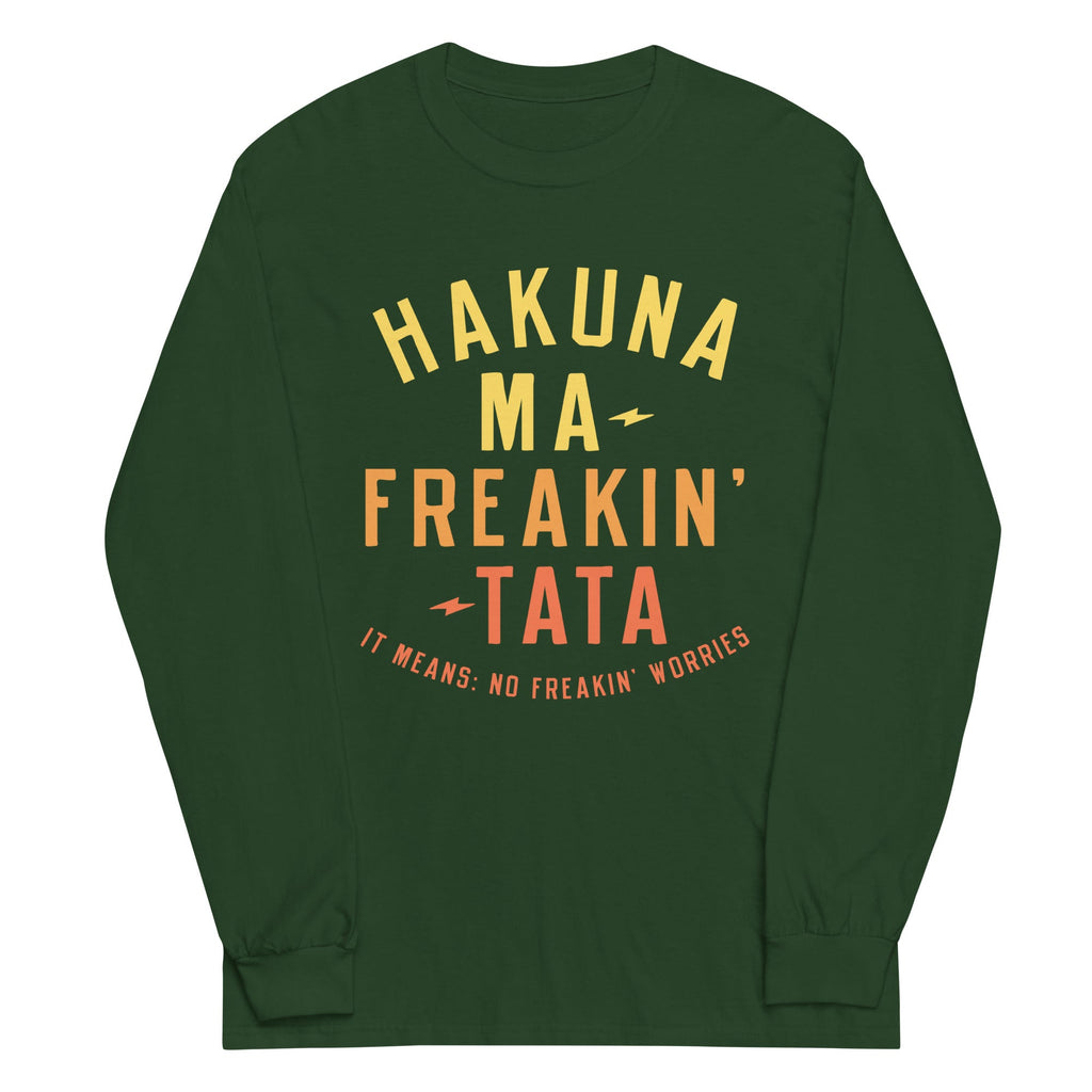 Hakuna Ma-Freakin-Tata Unisex Long Sleeve Tee product image 3