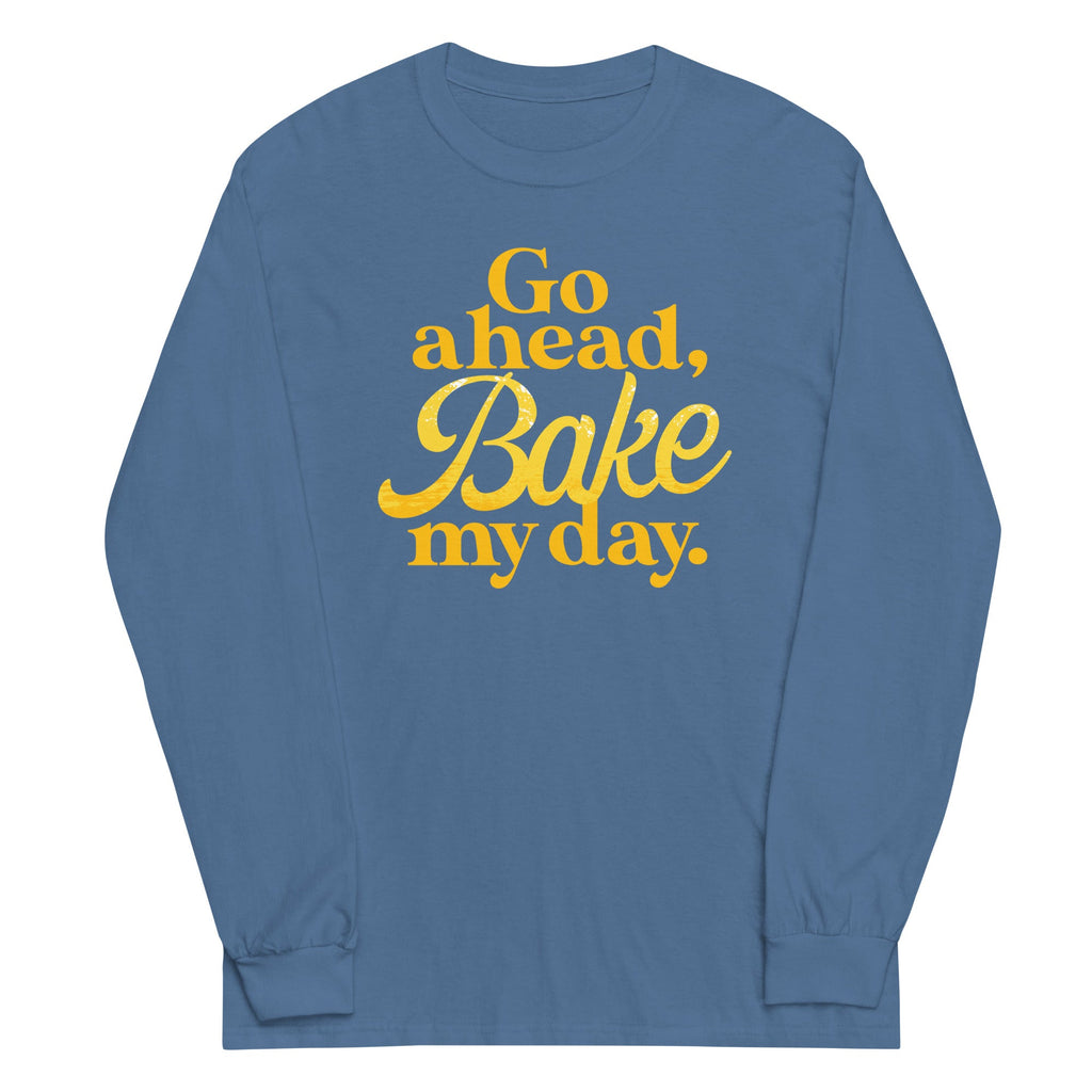 Go Ahead, Bake My Day Unisex Long Sleeve Tee product image 6