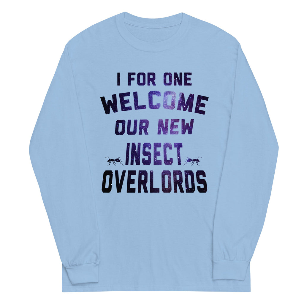 I For One Welcome Our New Insect Overlords Unisex Long product image 2