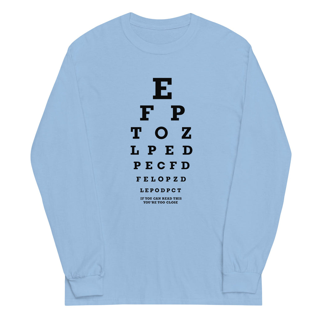 Too Close Eye Chart Unisex Long Sleeve Tee product image 3