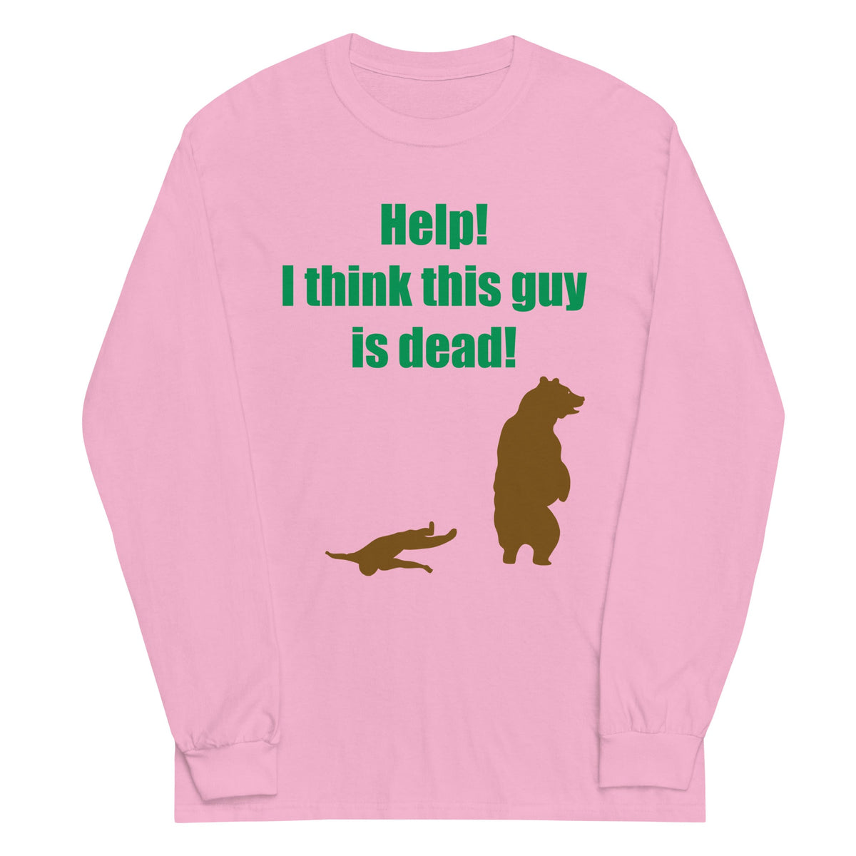 Help! I Think This Guy Is Dead! Unisex Long Sleeve Tee product image 4