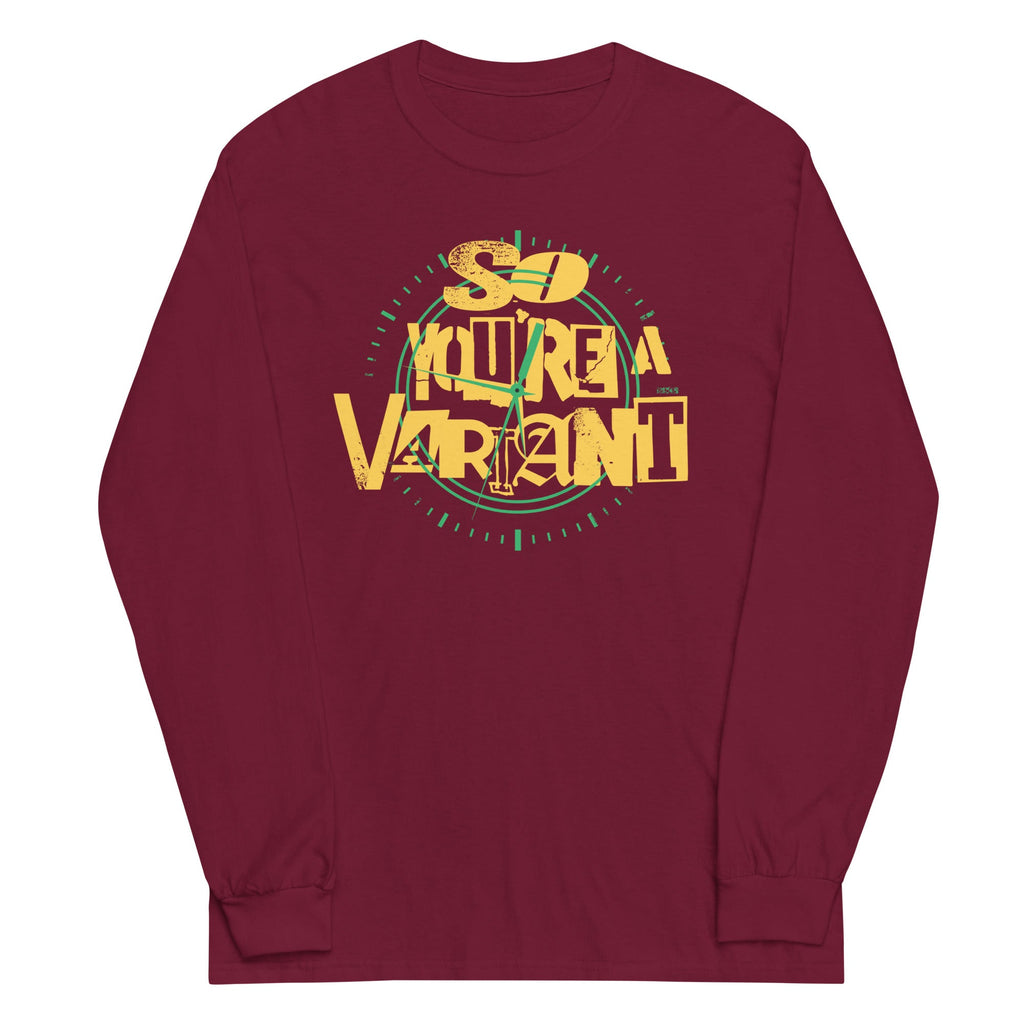 So You're A Variant Unisex Long Sleeve Tee product image 3