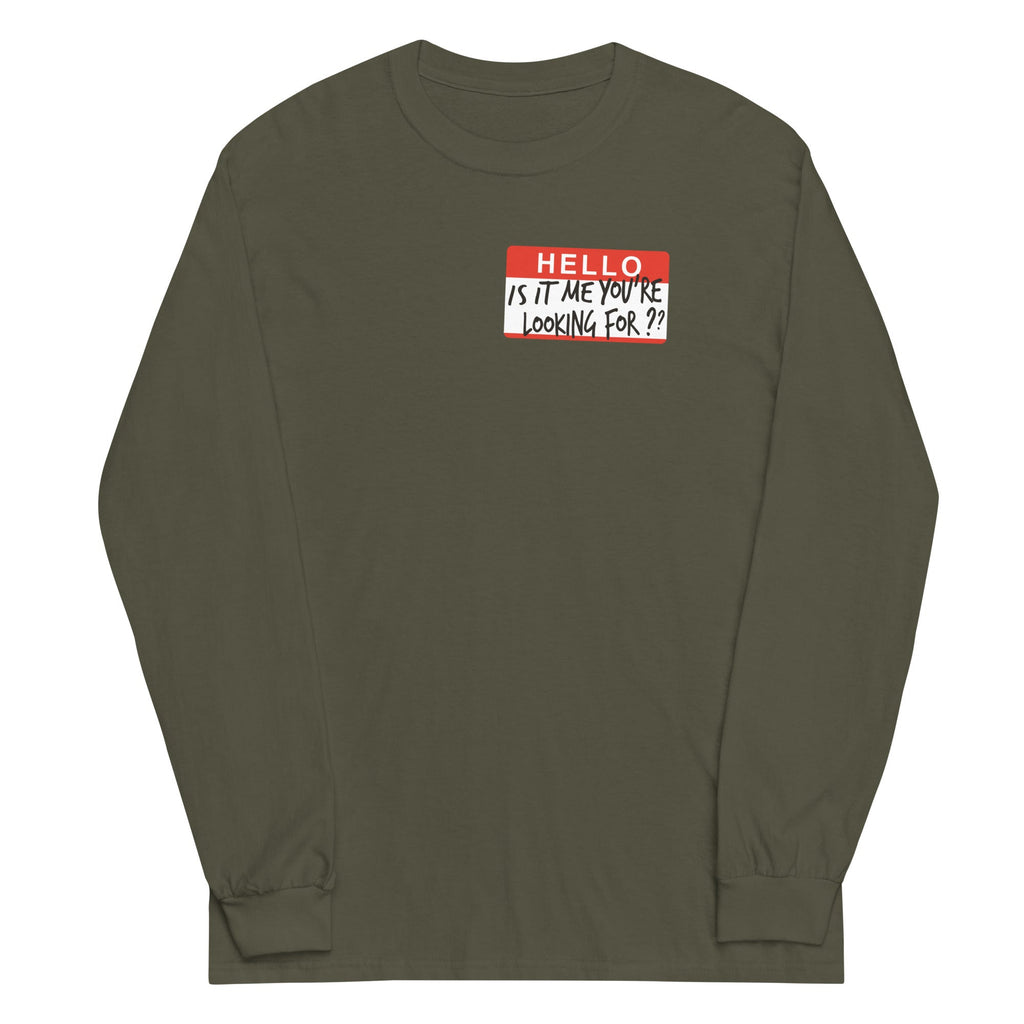 Hello, Is It Me You're Looking For? Unisex Long Sleeve Tee product image 2