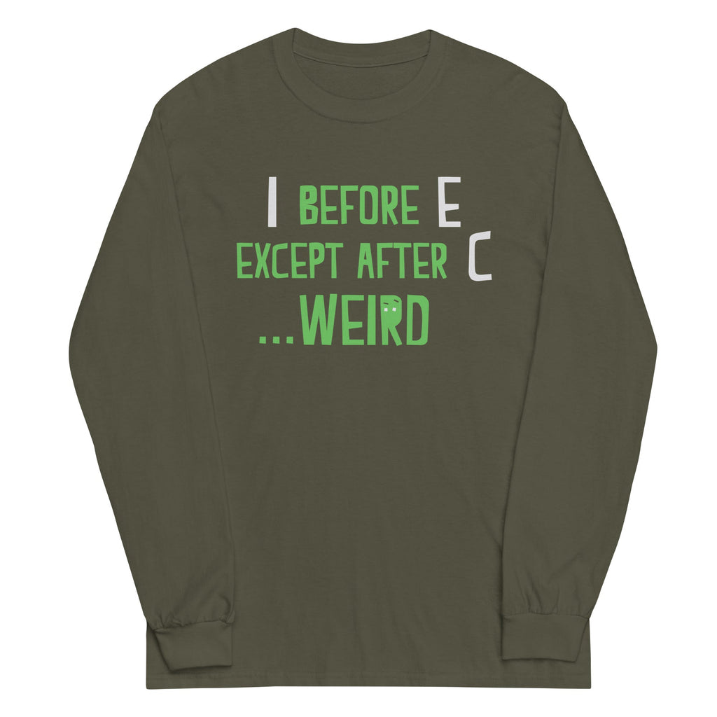 I Before E Except After C Unisex Long Sleeve Tee product image 5