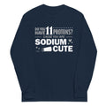 Do You Have 11 Protons? Unisex Long Sleeve Tee product image 1