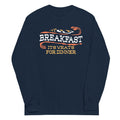 Breakfast, It's What's For Dinner Unisex Long Sleeve Tee product image 1