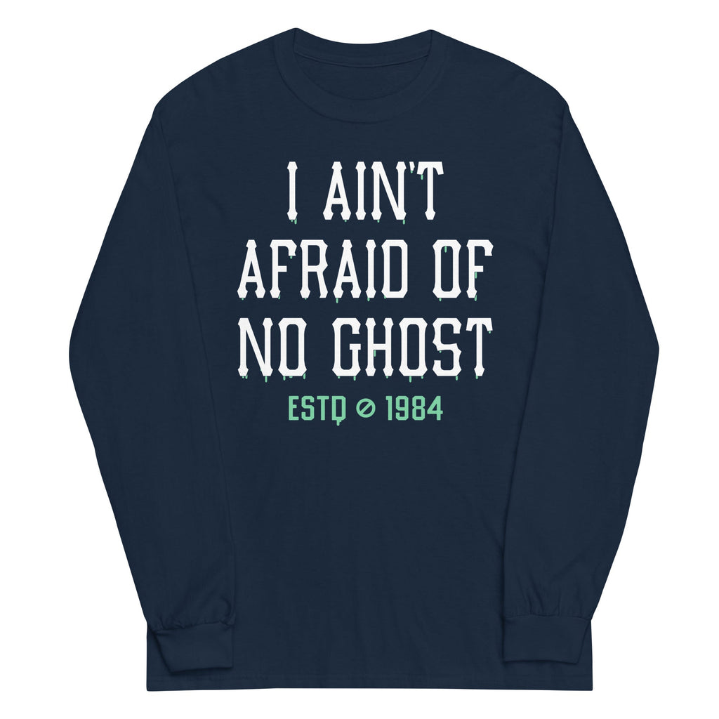 I Ain't Afraid Of No Ghost Unisex Long Sleeve Tee product image 1