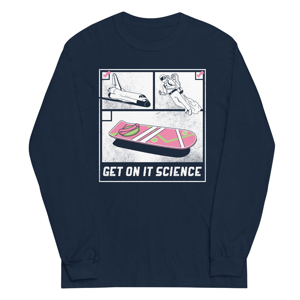 Get On It Science Unisex Long Sleeve Tee product image 3