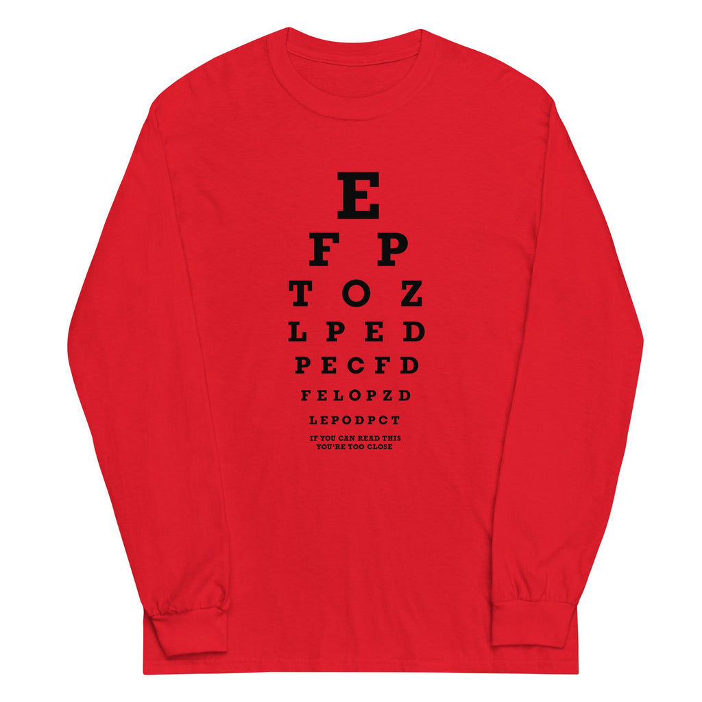 Too Close Eye Chart Unisex Long Sleeve Tee product image 2