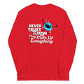 Never Trust An Atom, They Make Up Everything Unisex Long product image 1