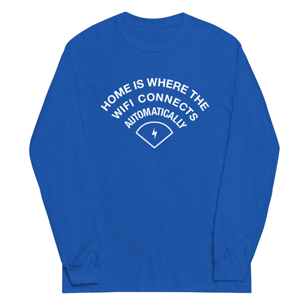 Home Is Where The WiFI Connects Automatically Unisex Long product image 6