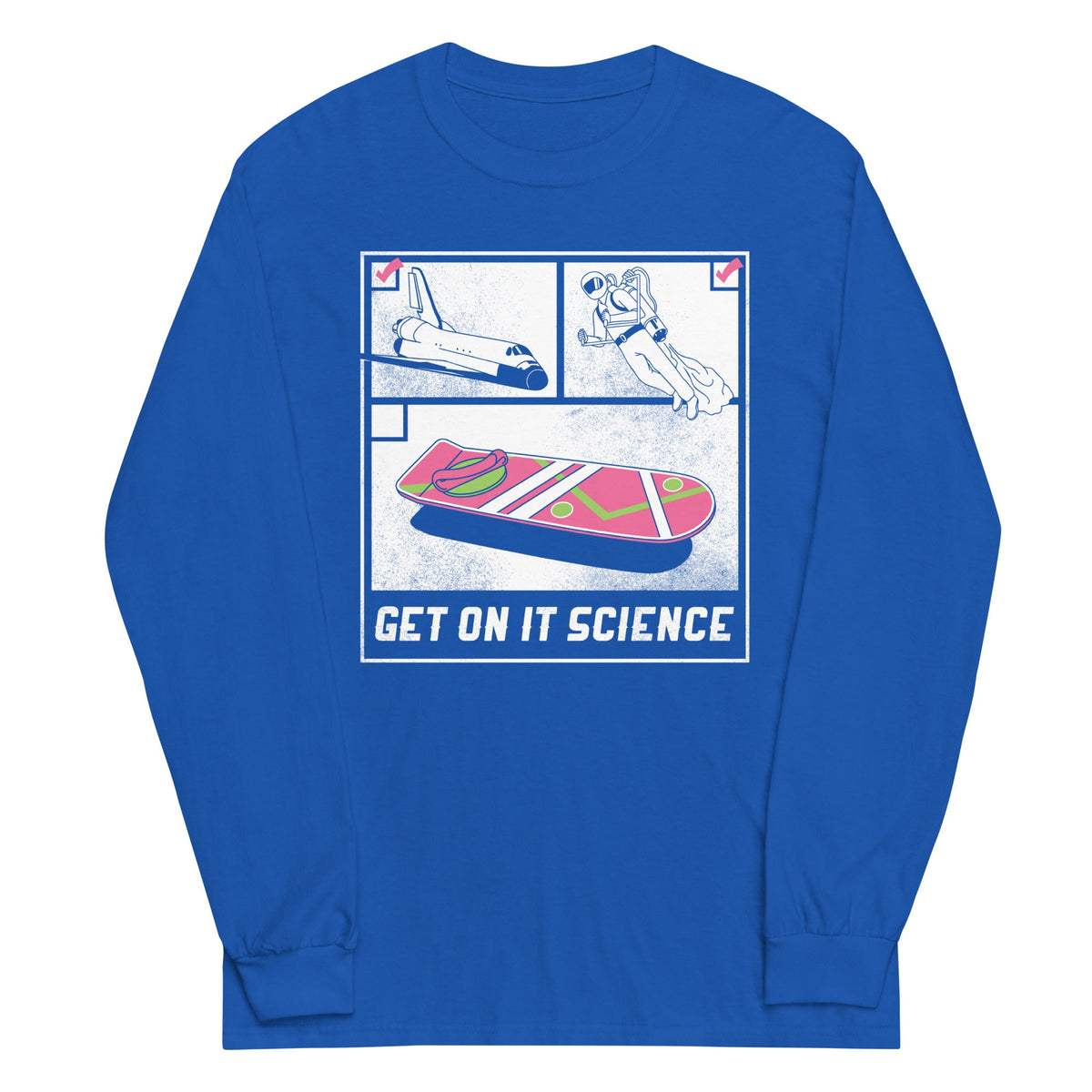 Get On It Science Unisex Long Sleeve Tee product image 5