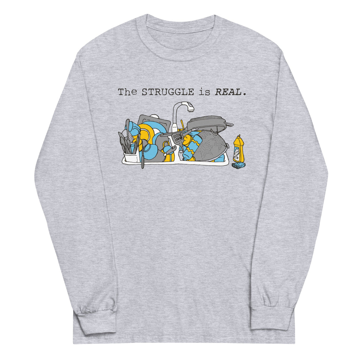The Struggle Is Real Unisex Long Sleeve Tee product image 1
