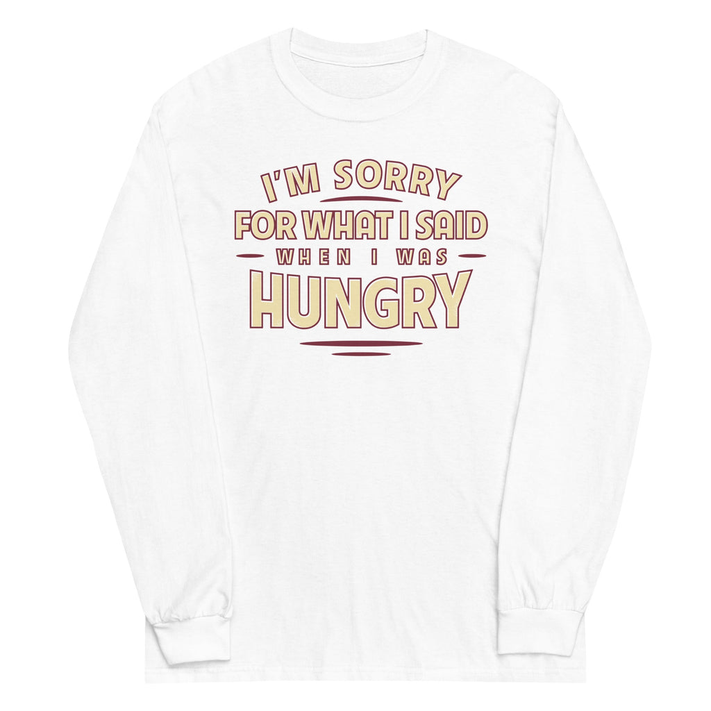 What I Said When I Was Hungry Unisex Long Sleeve Tee product image 5