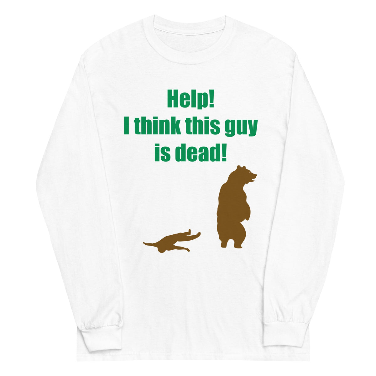 Help! I Think This Guy Is Dead! Unisex Long Sleeve Tee product image 5