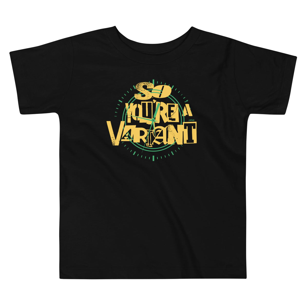 So You're A Variant Kid's Toddler Tee product image 1