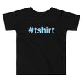 Hashtag T-Shirt Kid's Toddler Tee product image 1