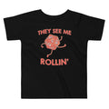 They See Me Rollin' Kid's Toddler Tee product image 1