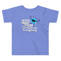 Never Trust An Atom, They Make Up Everything Kid's Toddler product image 1