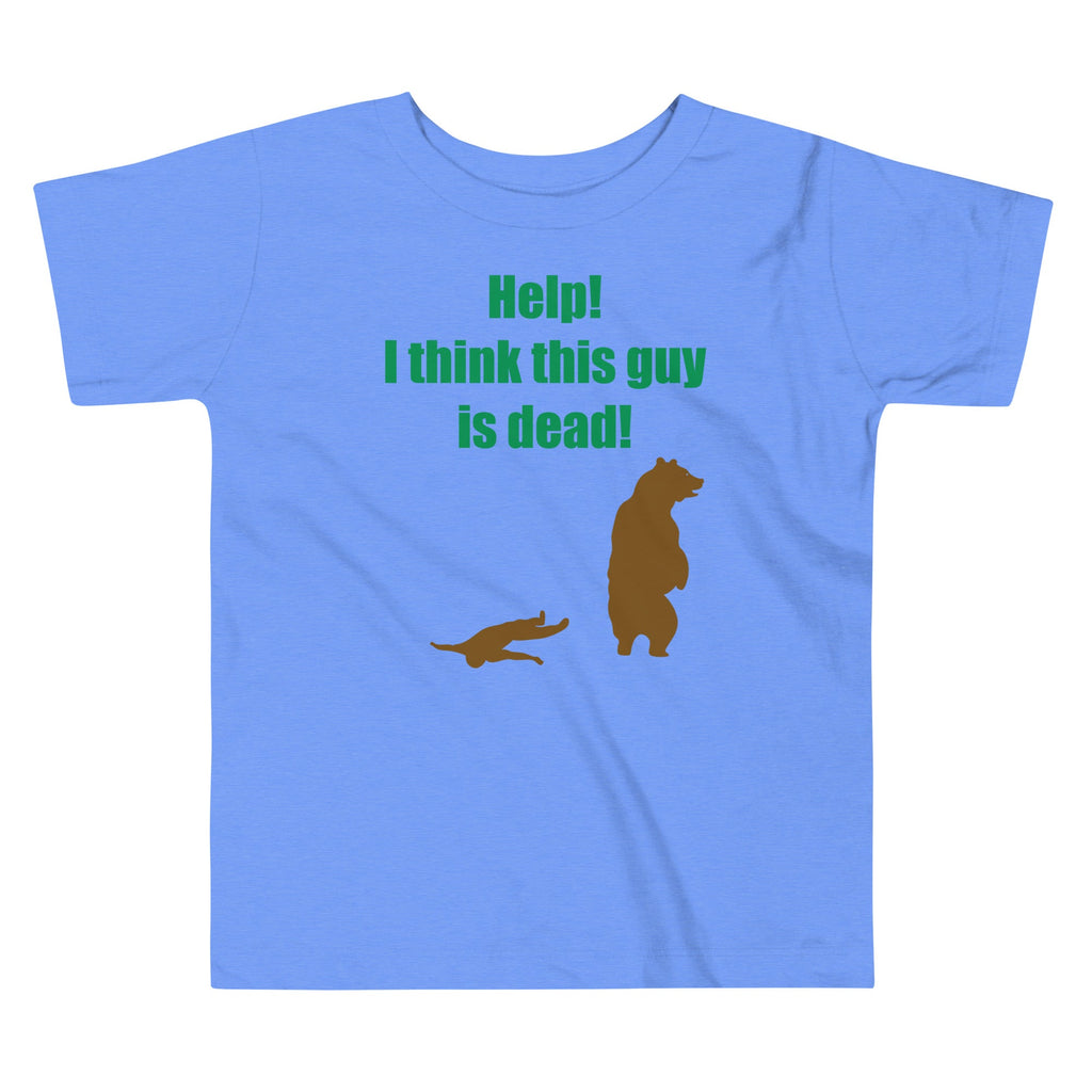 Help! I Think This Guy Is Dead! Kid's Toddler Tee product image 1