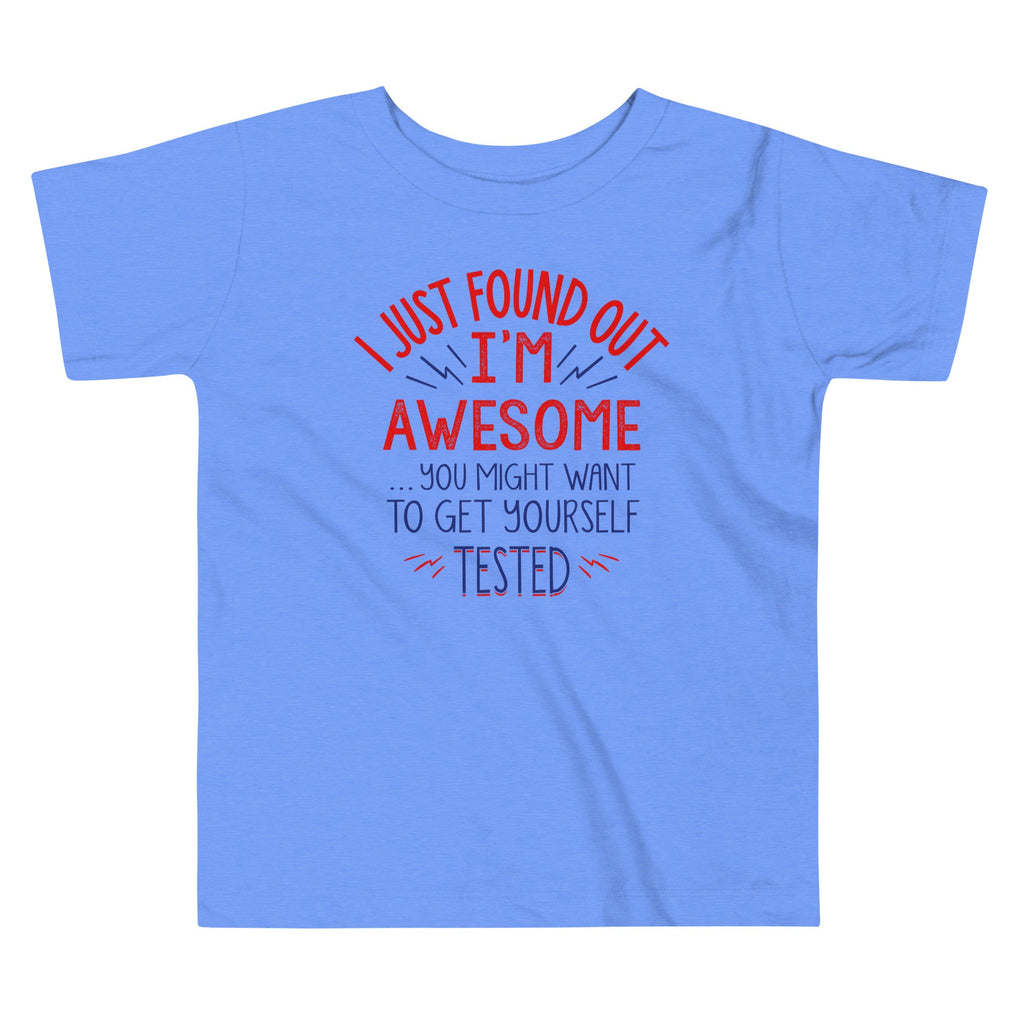 I'm Awesome, Get Yourself Tested Kid's Toddler Tee product image 2