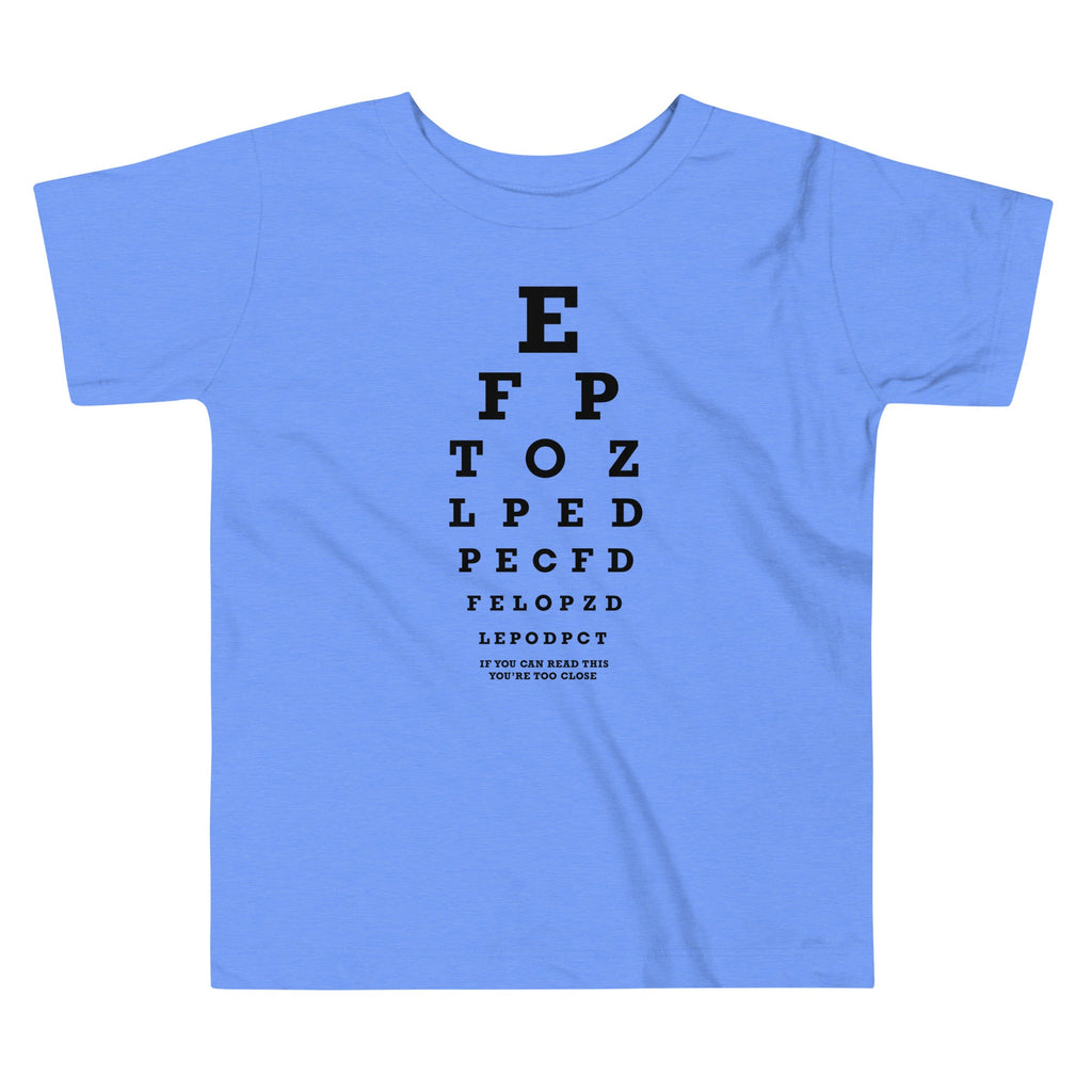 Too Close Eye Chart Kid's Toddler Tee product image 1