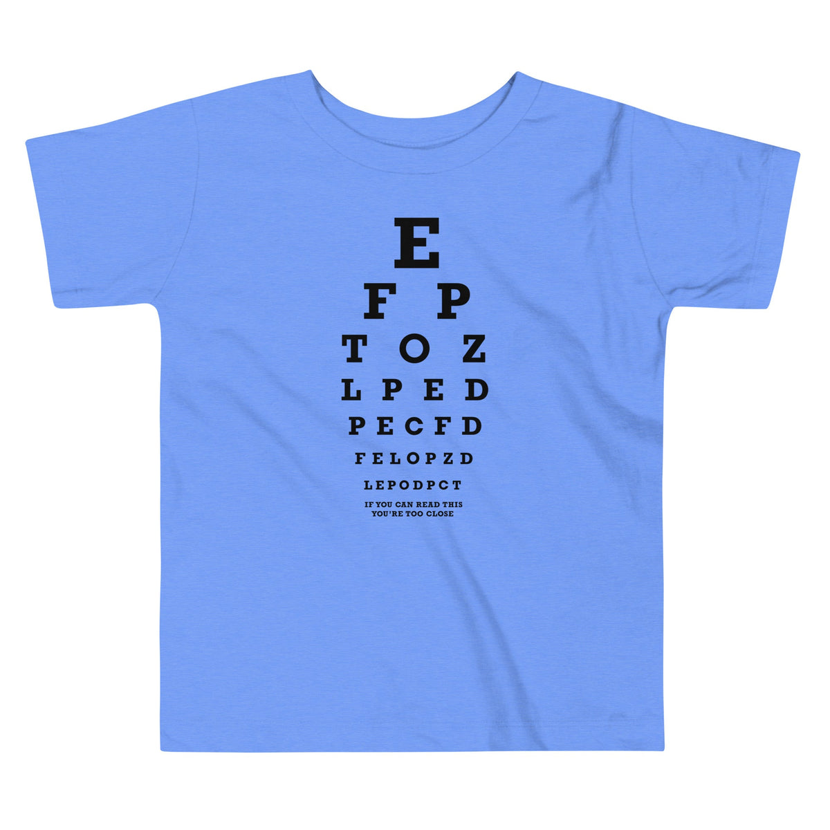 Too Close Eye Chart Kid's Toddler Tee product image 1