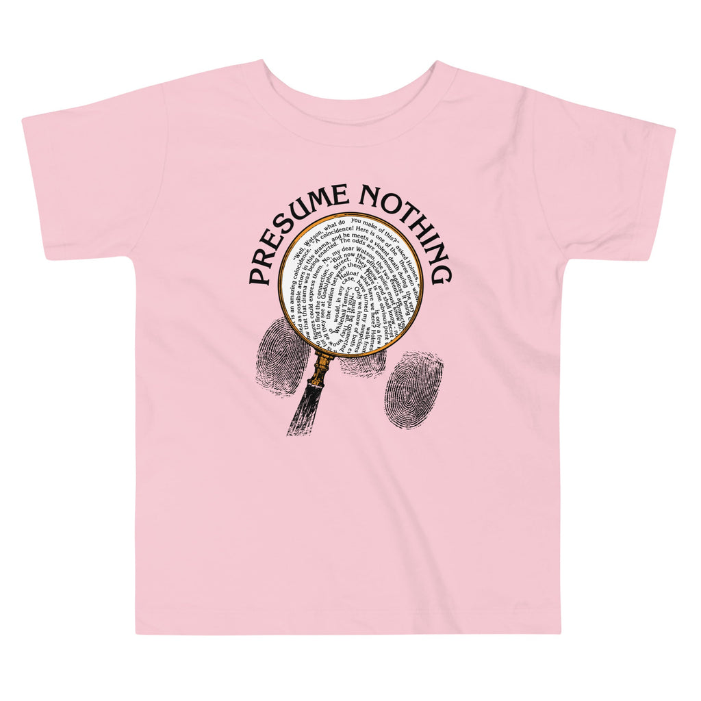 Presume Nothing Kid's Toddler Tee product image 2