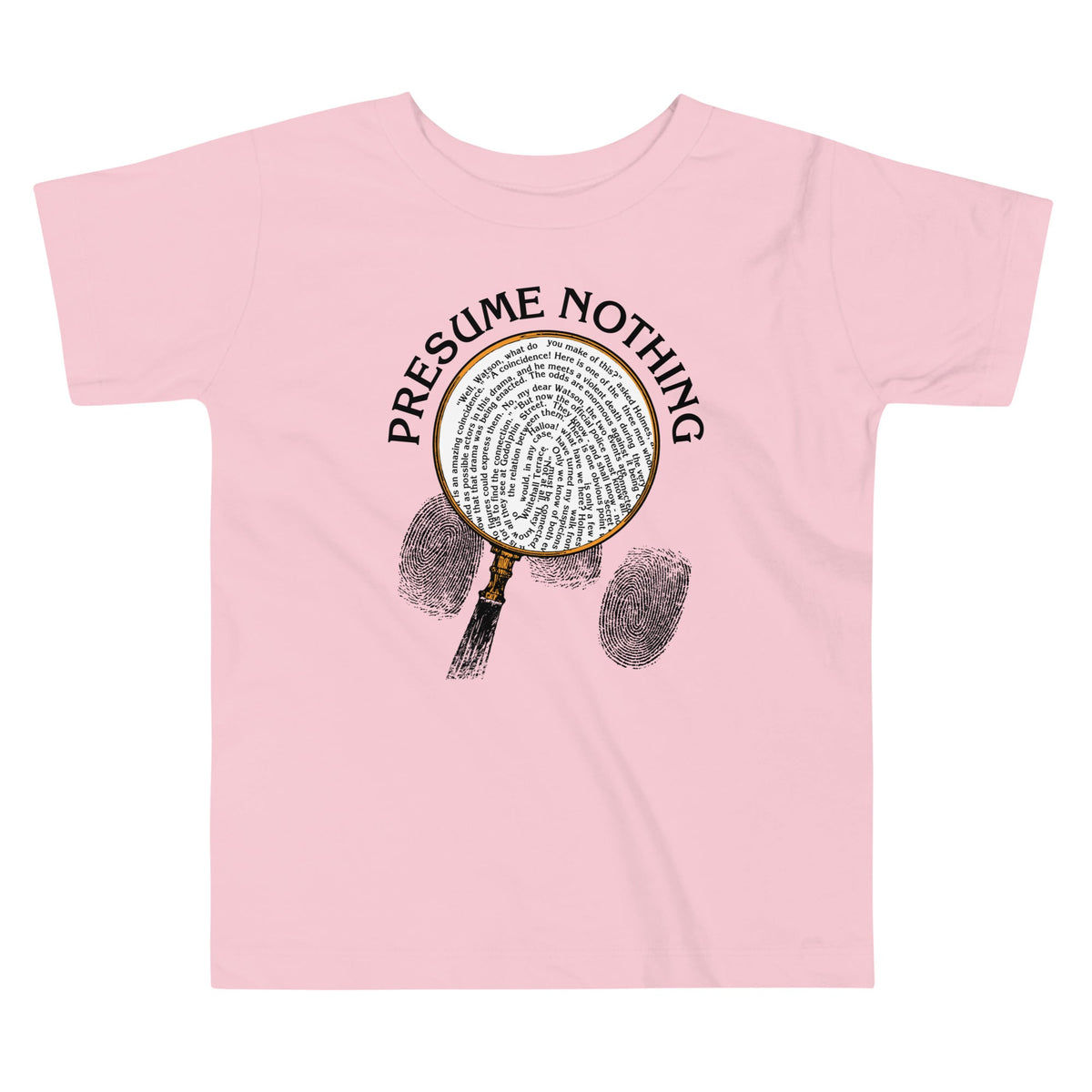 Presume Nothing Kid's Toddler Tee product image 2