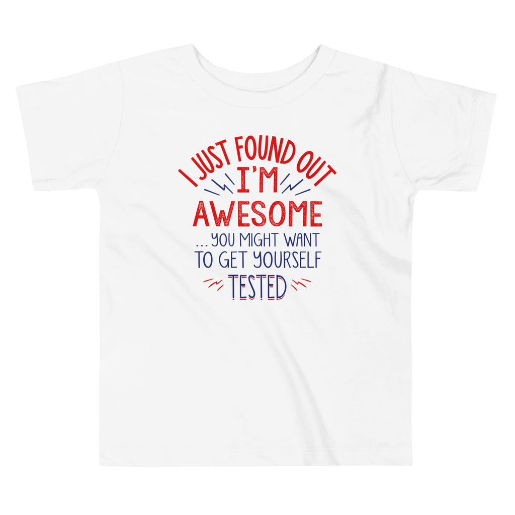 I'm Awesome, Get Yourself Tested Kid's Toddler Tee product image 1